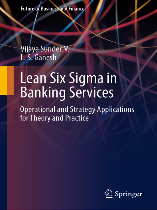 Title details for Lean Six Sigma in Banking Services by Vijaya Sunder M - Available